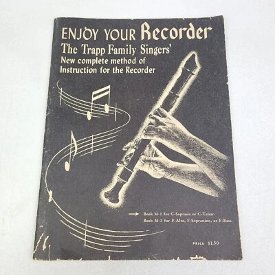 Trapp Family Singers' "Enjoy Your Recorder" 1954 Book M-1 Magnamusic Vintage PPB - Image 1 of 4