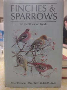 Finches and Sparrows Identification Guide Peter Clement. 1993 1st Edition - Picture 1 of 7