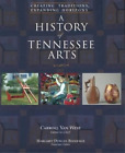 C. Van West A History Of Tennessee Arts (Gebundene Ausgabe)