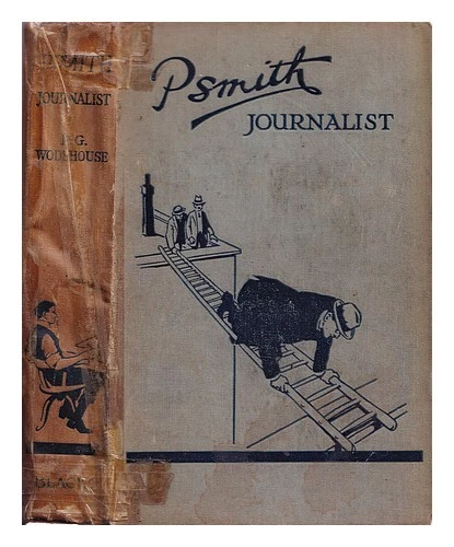 WODEHOUSE, PELHAM GRENVILLE (1881-1975) Psmith periodista / por P.G. Wodehous... - Imagen 1 de 1