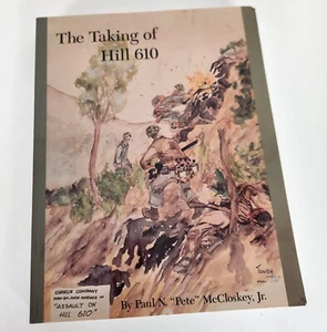 The Taking of Hill 610 Korean War History Fifth Marines USMC 1992 McCloskey - Bild 1 von 12