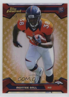 2013 Topps Finest Gold Refractor /75 Montee Ball #120 Rookie RC - Image 1 of 2