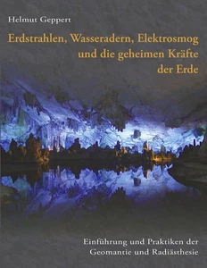 Erdstrahlen, Wasseradern, Elektrosmog und die geheimen Kräfte der Erde | Geppert - Bild 1 von 2