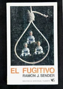 Ramón J. SENDER - El Fugitivo - Barcelona 1972 - 1ª edición - Imagen 1 de 1