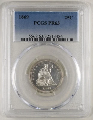 1869 US Seated Liberty Quarter 25C PCGS PR63 Silver Proof Coin - Image 1 of 4