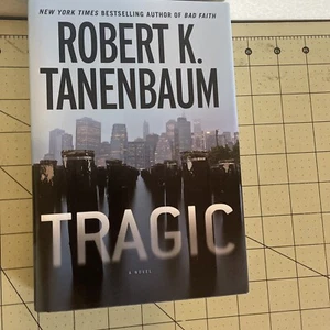 Tragic by Tanenbaum, Robert K. hard cover book. Preowned good condition. - Bild 1 von 7