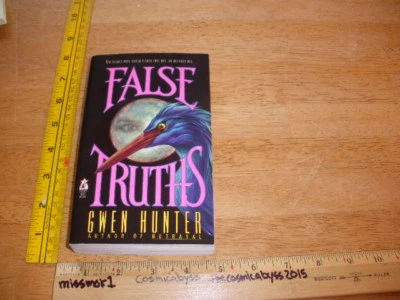 False Truths by Gwen Hunter 1st Edition/Print PaperBack 1995 Excellent, unread! Foto 1 de 4