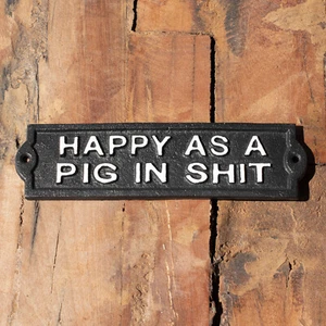 Happy As A Pig In Sh#t Vintage Cast Iron Metal Home Garden Wall Art Sign Plaque - Picture 1 of 3