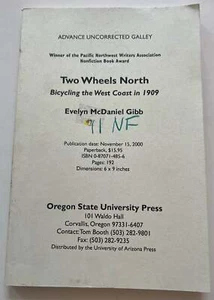 Evelyn Gibb / Two Wheels North Bicycling the West Coast in 1909 Advanced 1st ed - Bild 1 von 1