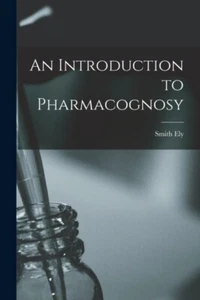 Jelliffe - An Introduction to Pharmacognosy - New paperback or softbac - L555z - Picture 1 of 1
