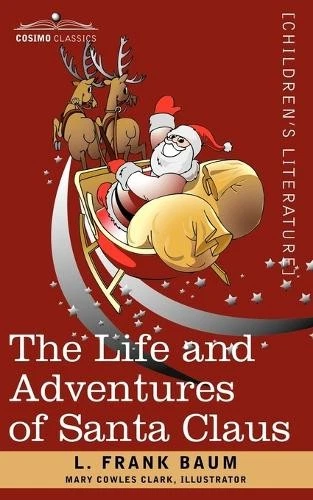 L Frank Baum The Life and Adventures of Santa Claus (Paperback) (UK IMPORT) - Image 1 of 1
