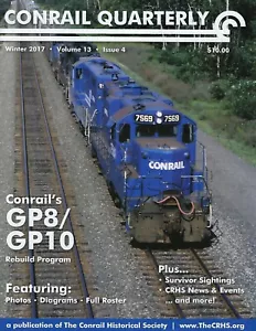 Conrail Quarterly: Winter 2017, The CONRAIL Historical Society (LAST BRAND NEW) - Picture 1 of 2