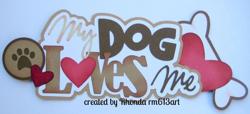 Dog Loves Me boy paper piecing title premade scrapbook page die cut by Rhonda  Foto 1 de 1