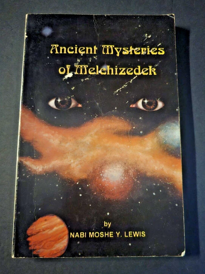 Vintage 1993 1st Edition Ancient Mysteries of Melchizedek by Nabi Moshe Y. Lewis - Image 1 of 4