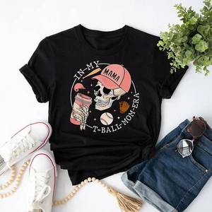 In My T-Ball Mom Era Skeleton Baseball Mother's Day Womens T-Shirt - Picture 1 of 20