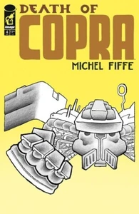 DEATH OF COPRA #4 CVR B MICHEL FIFFE YELLOW VAR - Picture 1 of 1