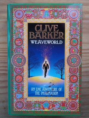 Weaveworld Clive Barker Hardcover VG 1987 UK 1st or unusual / preview edition? - Image 1 of 4