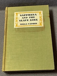 Sapphira And The Slave Girl Willa Cather Alfred A. Knopf 1940 1st Edition Hardco - Bild 1 von 20