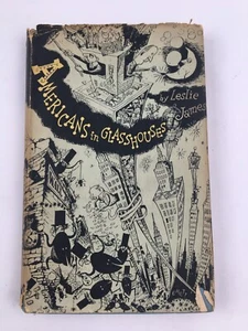 Americans in glasshouses (1st Ed) by Leslie James - Imagen 1 de 9