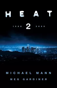 Heat 2: the thrilling new crime novel by award-winning film-maker Meg Gardiner - Picture 1 of 3