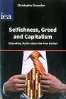 Selfishness, Greed and Capitalism: Debunking Myths About the Free Market, Christ
