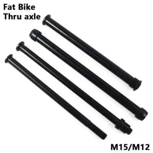 Bicycle Thru Axle Fatbike Skewers Hubs Tube Shaft Front Rear M12/15 P1.5/1.75 - Picture 1 of 16