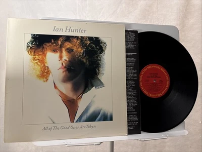 Ian Hunter - All of the Good Ones Are Taken 1983 Vinyl LP w/ Inner Sleeve VG+ - Image 1 of 4