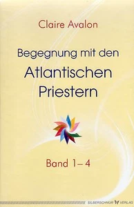 BEGEGNUNGEN MIT DEN ATLANTISCHEN PRIESTERN - Claire Avalon 4 x BUCH SET - NEU - Bild 1 von 1