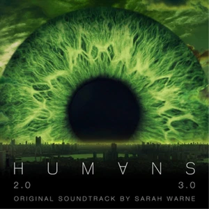 O. S. T. -Human Series 2 & 3( Warne Sarah) Humans: Series 2 & 3 (CD) Album - Bild 1 von 1