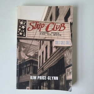 Book Strip Club Gender Power Sex Work Kim Price-Glynn 2010 Nonfiction - Picture 1 of 9