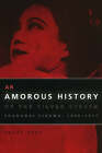 An Amorous History of the Silver Screen - 9780226982380