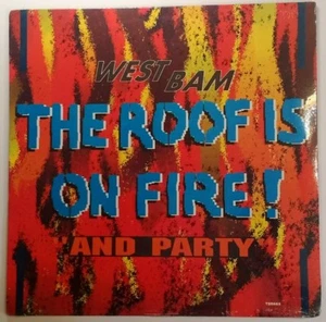 West Bam Roof Is On Fire Party Vinyl Rare VHTF Sealed Vtg 1991 Max Lenz German - Picture 1 of 12