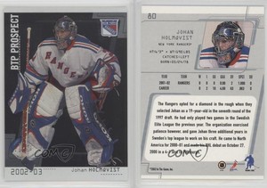2002-03 ITG Be A Player Between the Pipes /100 Johan Holmqvist #80