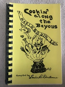 Cookin along the Bayous Maringouin Louisiana Cookbook by Dardenne Creole Cooking - Picture 1 of 3