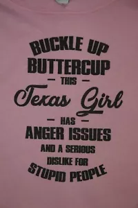 BUCKLE UP BUTTERCUP this TEXAS girl - Anger issues - Hoodie Sweatshirt, M, Pink - Bild 1 von 7