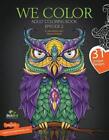 We Color: Adults Coloring Book Volume 2 By Dicebird Masterbird (English) Paperba
