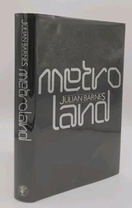 Metro Land by Julian Barnes 1st 1980 Novel Book identity rebellion Paris youth - Picture 1 of 9