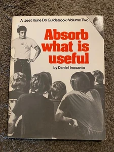 RARE Absorb What Is Useful by Dan Inosanto Jeet Kune Do Guidebook OOP Bruce Lee - Picture 1 of 11