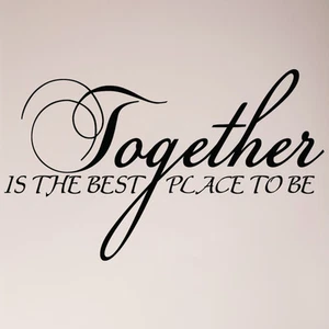 Calcomanía de pared 24" Together Is The Best Place To Be cita vinilo amor pegatina familia - Imagen 1 de 2
