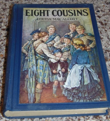 Eight Cousins or the Ant-Hill, Louisa May Alcott Illustrated (1931) 1st Edition - Image 1 of 4