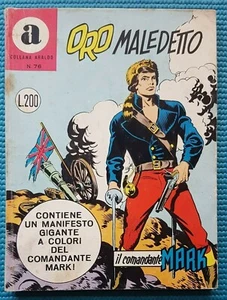 IL COMANDANTE MARK - COLLANA ARALDO - N° 76 - ORO MALEDETTO - ORIGINALE - Foto 1 di 4