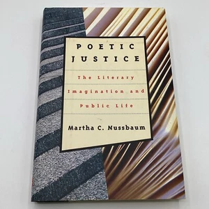 Poetic Justice; The Literary Imagination & Public Life by Martha Nussbaum HC - Picture 1 of 5
