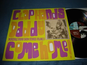 Clap Hands Daddy Come Home: Incredible Sound Show Vol 9 LP NM garage psych - Imagen 1 de 3