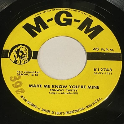 Conway Twitty: Make Me Know You're Mine / The Story Of My Love 45 - MGM K12748 - Image 1 of 2