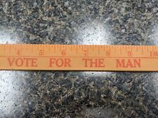 VTG Advertising Wooden Folding Yard Stick VOTE FOR THE MAN    Free Shipping!