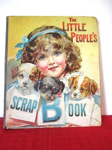 vintage book THE LITTLE PEOPLES SCRAP BOOK hc 1907 very rare ILLUSTRATED - Picture 1 of 9