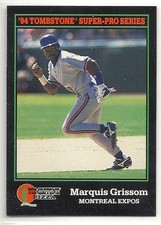 1994 Tombstone Pizza Super-Pro Series - #7 - Marquis Grissom - Montreal Expos