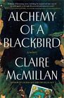 Alchemy Of A Blackbird Hardback Or Cased Book