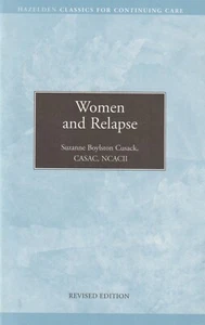 Women and Relapse by Cusack, Hazelden, Alcoholics Anonymous, 2007 - Picture 1 of 2