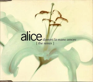Alice – Dammi La Mano Amore (The Remix) CD-Single WEA 1996 - Bild 1 von 1